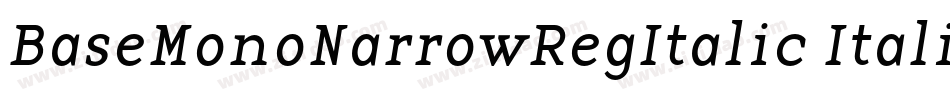 BaseMonoNarrowRegItalic Italic字体转换